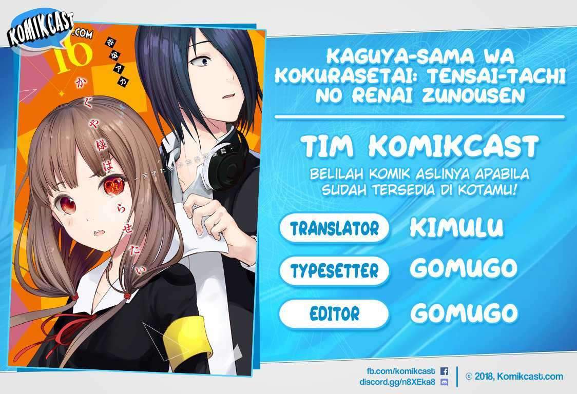 Kaguya-sama wa Kokurasetai: Tensai-tachi no Renai Zunousen Chapter 154 Bahasa Indonesia