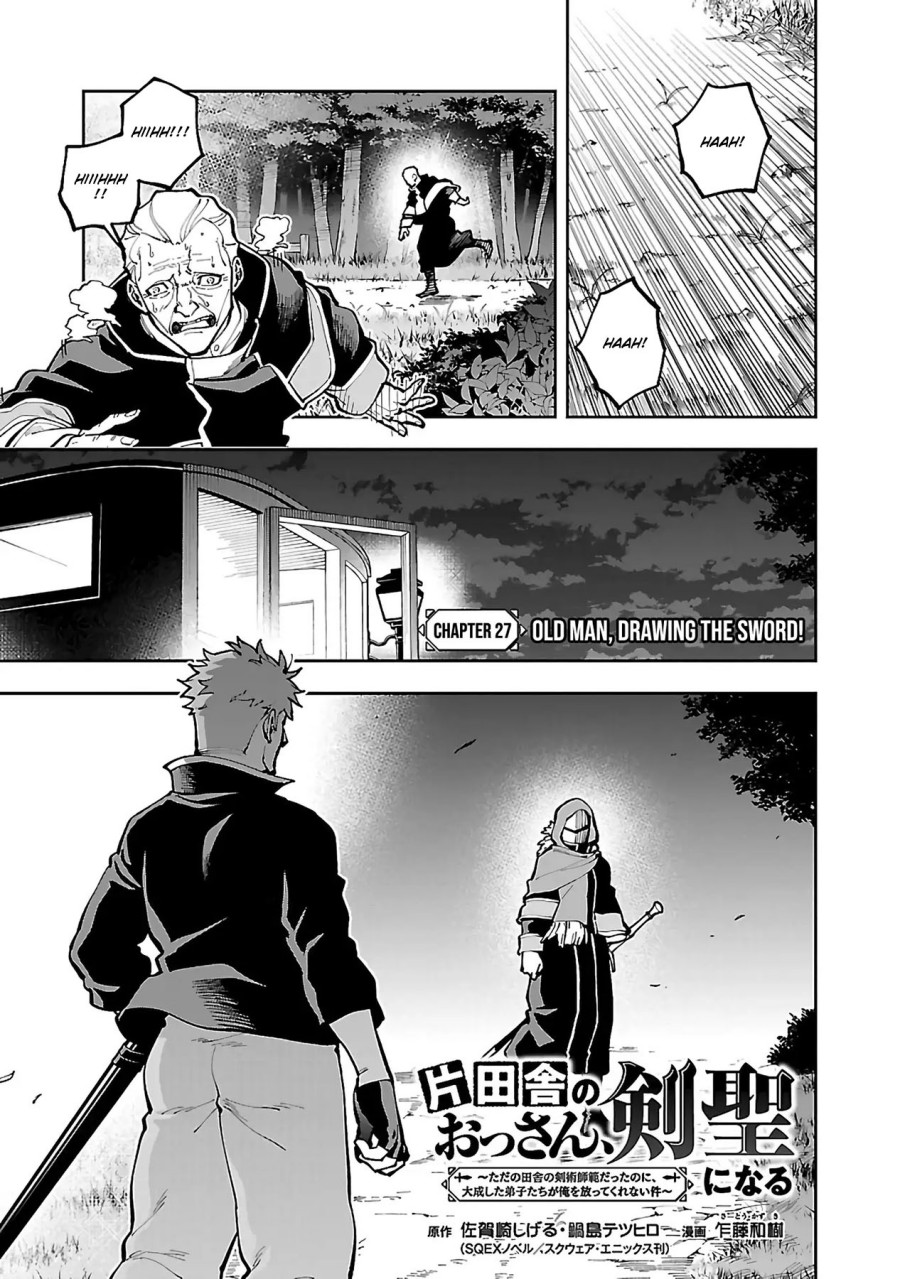 Katainaka no Ossan, Kensei ni Naru ~tada no inaka no kenjutsu shihan datta no ni, taisei shita deshi-tachi ga ore wo hottekurenai ken~ chapter 27