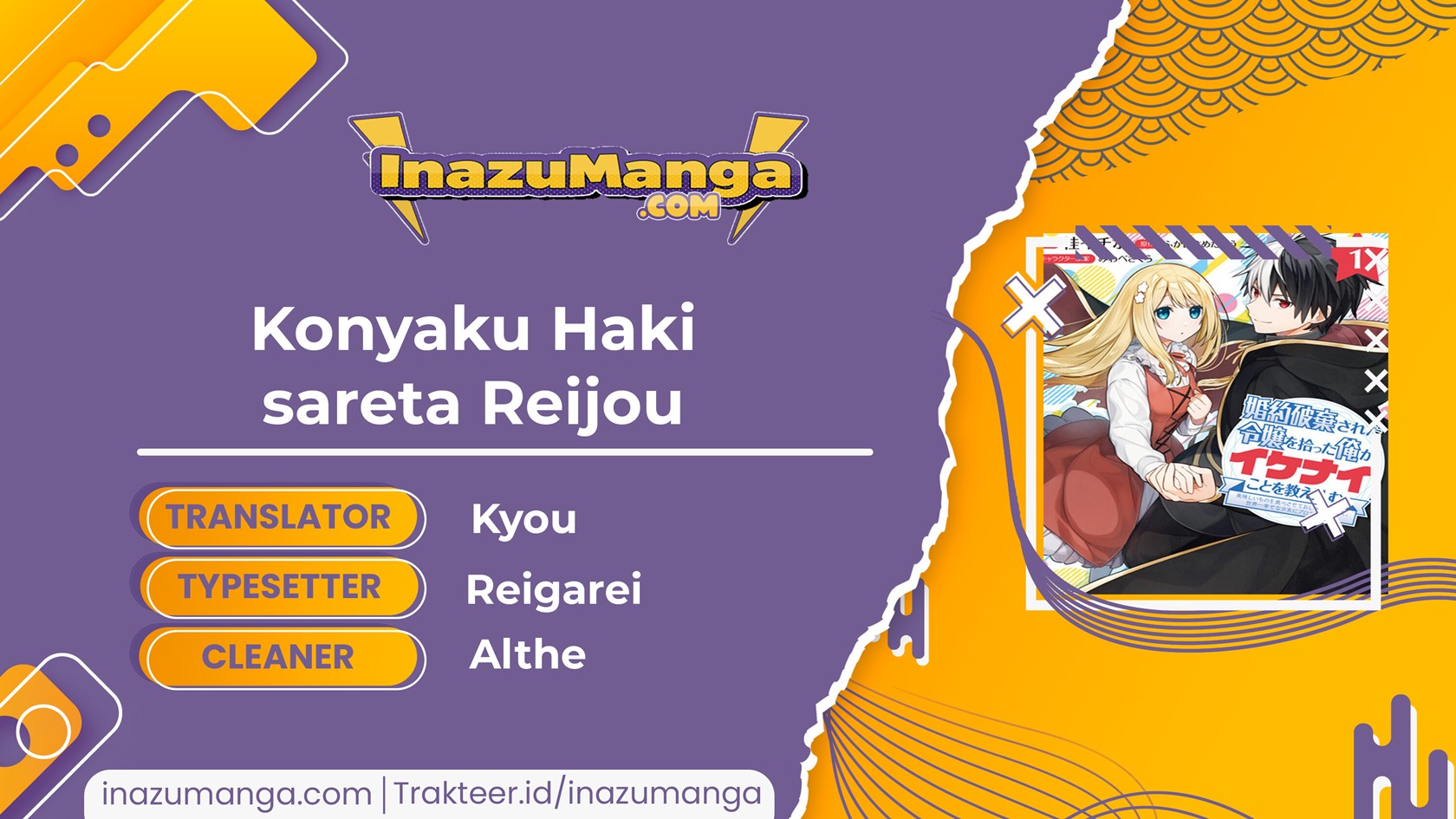 Konyaku Haki Sareta Reijo wo Hirotta Ore ga, Ikenai Koto wo Oshiekomu Oishi Mono wo Tabesasete Oshare wo Sasete, Sekaichi Shiawasena Shojo ni Produce! Chapter 10 Bahasa Indonesia