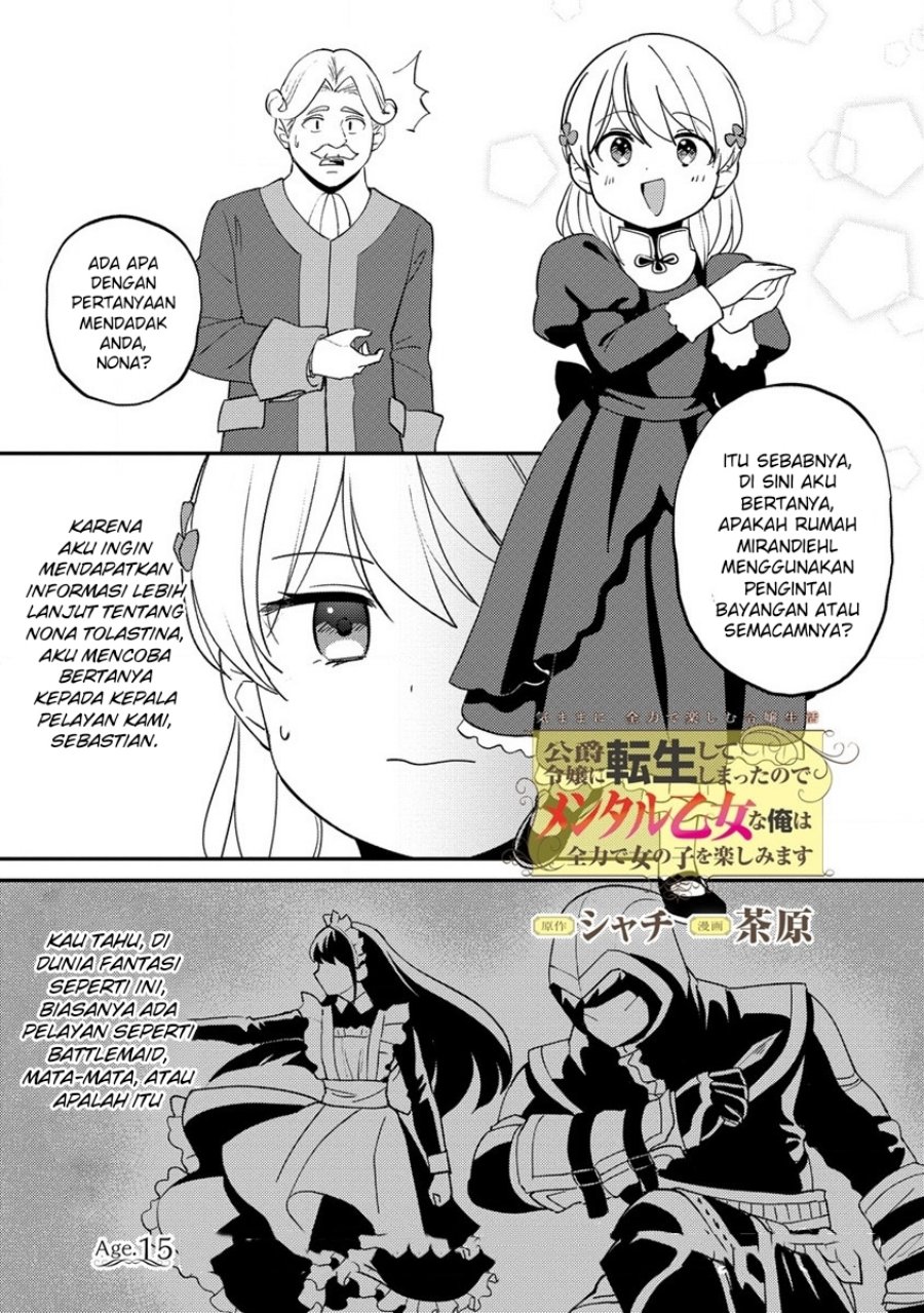 Koushaku Reijou ni Tensei shiteshimatta node, Mental Otome na Ore wa, Zenryoku de Onnanoko wo Tanoshimimasu Chapter 15 Bahasa Indonesia
