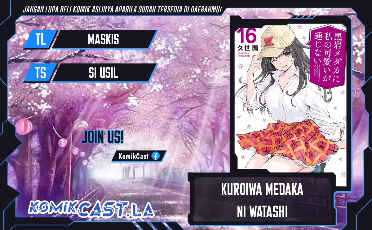 Kuroiwa Medaka ni Watashi no Kawaii ga Tsuujinai (My Charms Are Wasted On Kuroiwa Medaka) chapter 153