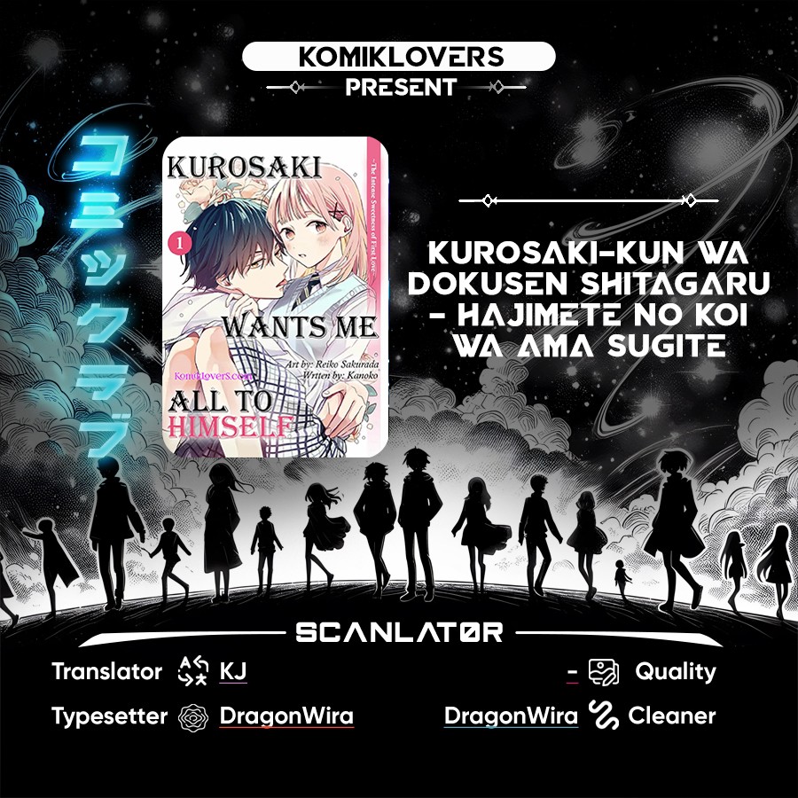 Kurosaki-kun wa Dokusen Shitagaru – Hajimete no Koi wa Ama sugite chapter 7
