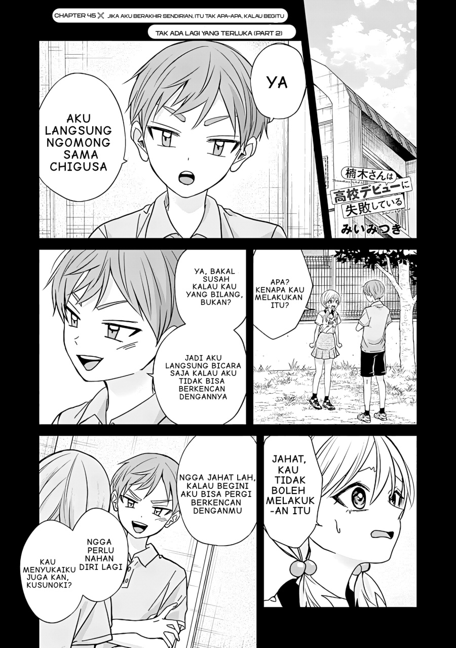 Kusunoki-san wa Koukou Debut ni Shippai shite Iru Chapter 45 Bahasa Indonesia