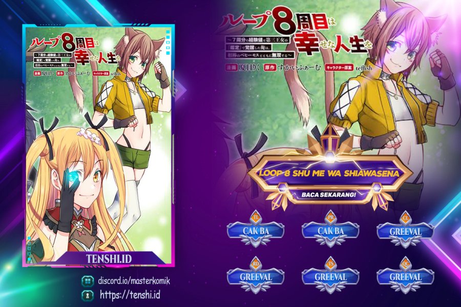 Loop 8 Shu Me Ha Shiawasena Jinsei Wo 7 Shu Bun No Keiken Chi to Daisan Ojo No “Kantei” Chapter 09 Bahasa Indonesia