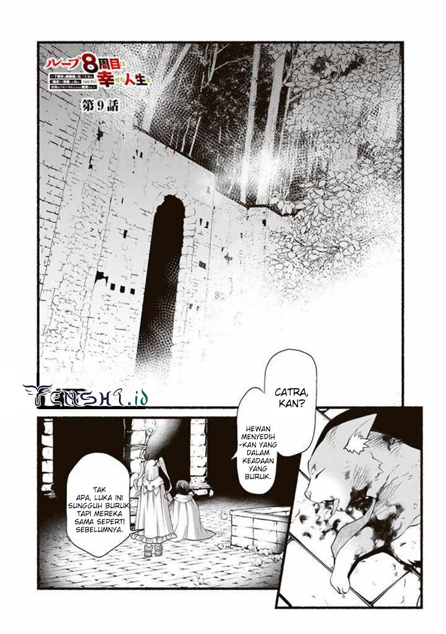 Loop 8 Shu Me Ha Shiawasena Jinsei Wo 7 Shu Bun No Keiken Chi to Daisan Ojo No “Kantei” Chapter 09 Bahasa Indonesia
