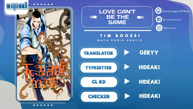 Love Can’t Be The Same Chapter 03 Bahasa Indonesia