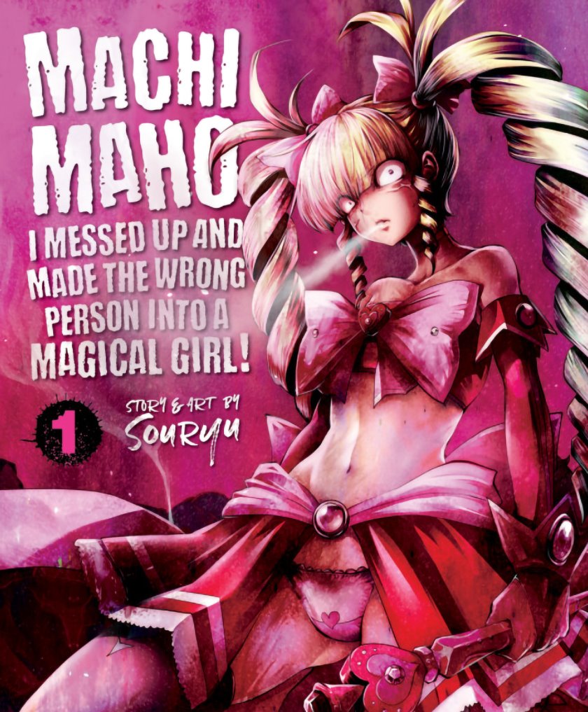 Machigatta ko wo Mahou Shoujo ni Shite Shimatta ( Machimaho – I Messed Up and Made the Wrong Person Into a Magical Girl!) chapter 1