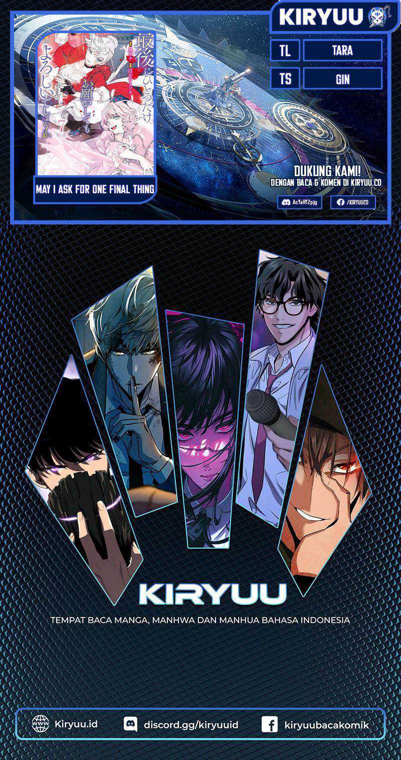 May I Ask for One Final Thing? Chapter 34 Bahasa Indonesia
