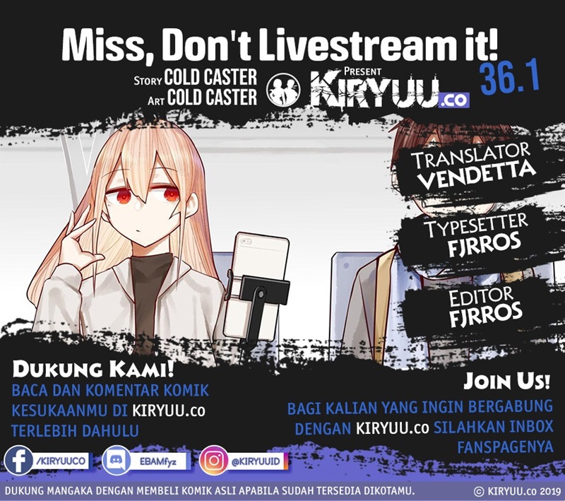 Miss, Don’t Livestream it! Chapter 36.1 Bahasa Indonesia