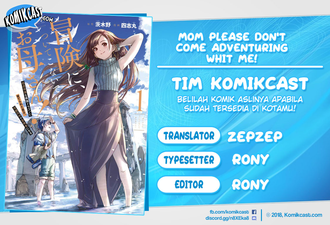 Mom, Please Don’t Come Adventuring With Me! Chapter 06.2 Bahasa Indonesia