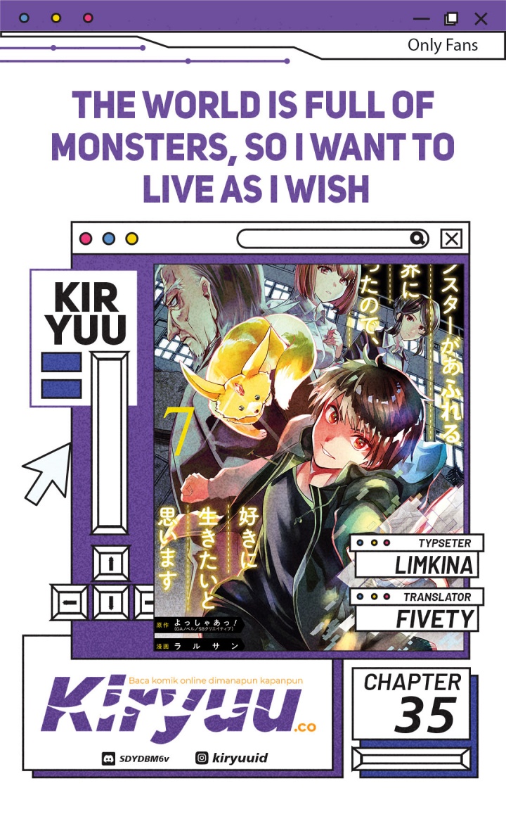 Monster ga Afureru Sekai ni Natta Node, Suki ni Ikitai to Omoimasu (The World Is Full of Monsters Now, Therefore I Want to Live as I Wish) Chapter 35 Bahasa Indonesia