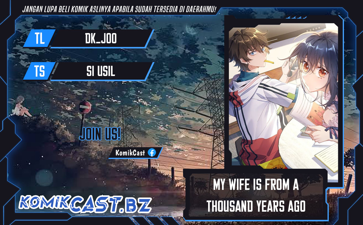 My Wife Is From a Thousand Years Ago Chapter 340 Bahasa Indonesia