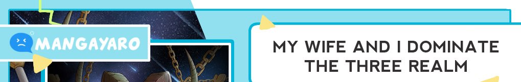 My Wife and I Dominate the Three Realms Chapter 09 Bahasa Indonesia