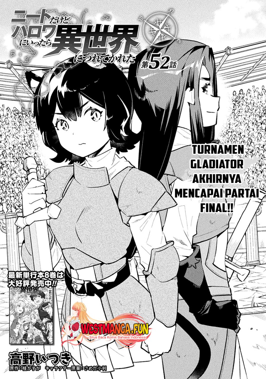 NEET dakedo Hello Work ni Ittara Isekai ni Tsuretekareta Chapter 52 Bahasa Indonesia