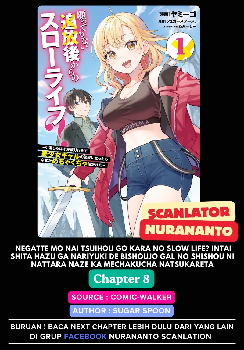 Negatte mo Nai Tsuihou Go kara no Slow Life? Intai Shita Hazu ga Nariyuki de Bishoujo Gal no Shishou ni Nattara Naze ka Mechakucha Natsukareta Chapter 08 Bahasa Indonesia