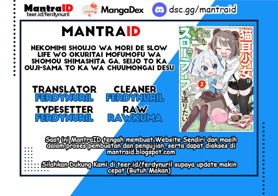 Nekomimi Shoujo wa Mori de Slow Life wo Okuritai: Mofumofu wa Shomou Shimashita ga, Seijo to ka Ouji-sama to ka wa Chuumongai desu chapter 11