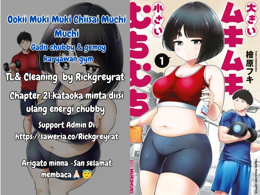 Ookii Muki Muki Chiisai Muchi Muchi Chapter 21 Bahasa Indonesia