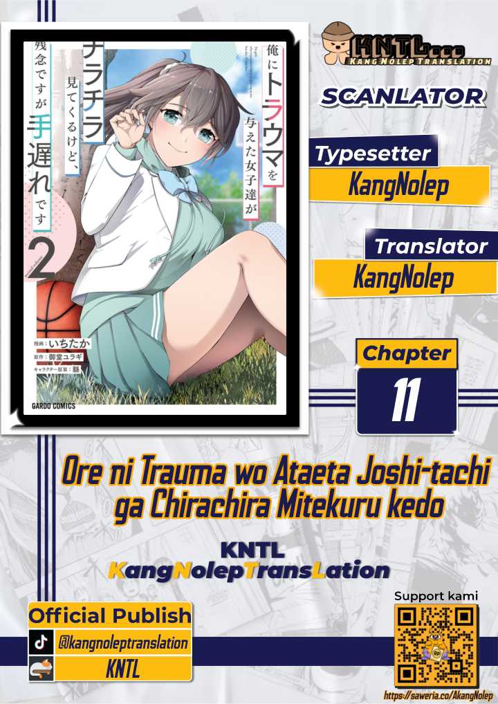 Ore ni Trauma wo Ataeta Joshi-tachi ga Chirachira Mitekuru kedo, Zannen desu ga Teokure desu chapter 11