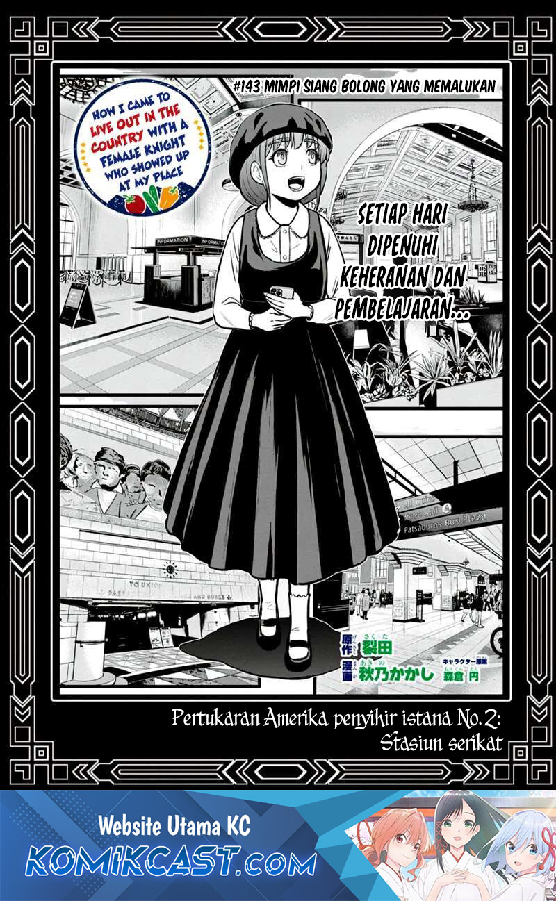 Orenchi ni Kita Onna Kishi to: Inakagurashi suru Koto ni Natta Ken Chapter 143 Bahasa Indonesia