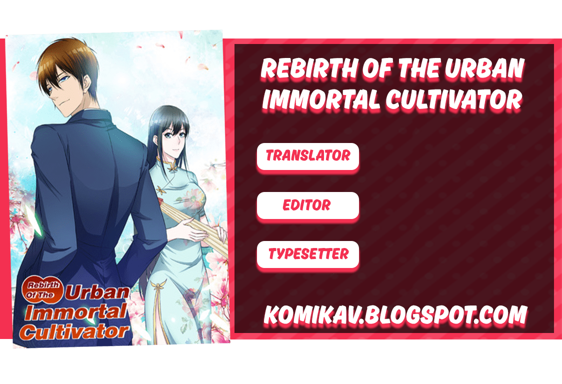 Rebirth Of The Urban Immortal Cultivator chapter 65