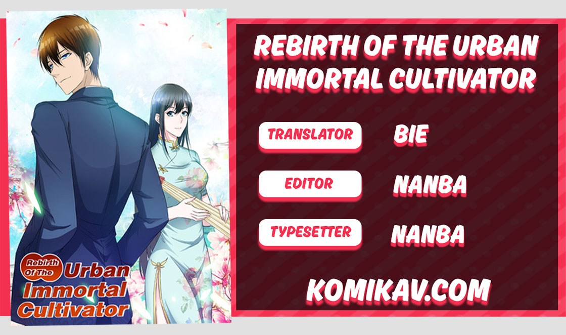 Rebirth Of The Urban Immortal Cultivator chapter 91