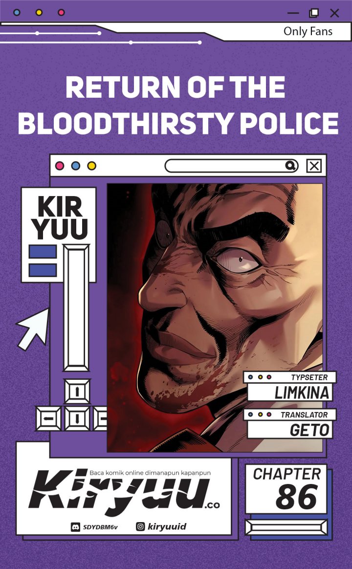 Return of the Bloodthirsty Police chapter 86