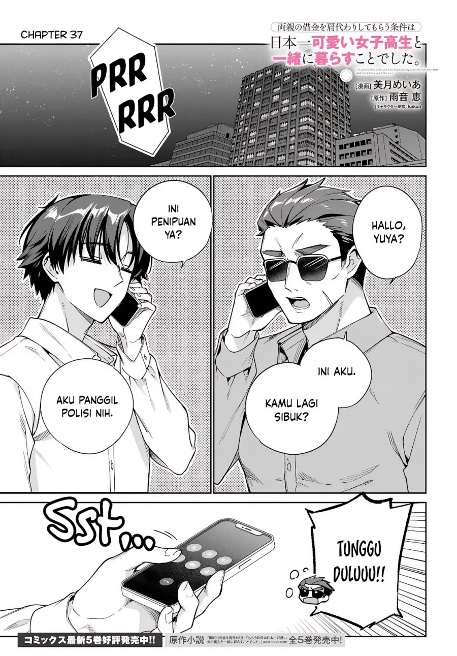 Ryoushin no Shakkin wo Katagawari Shite Morau Jouken wa Nihon’ichi Kawaii Joshikousei to Issho ni Kurasu Koto Deshita chapter 37