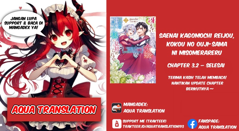 Saenai Kagomochi Reijou Kokou no Ouji-sama ni Misomerareru Chapter 03.2 Bahasa Indonesia