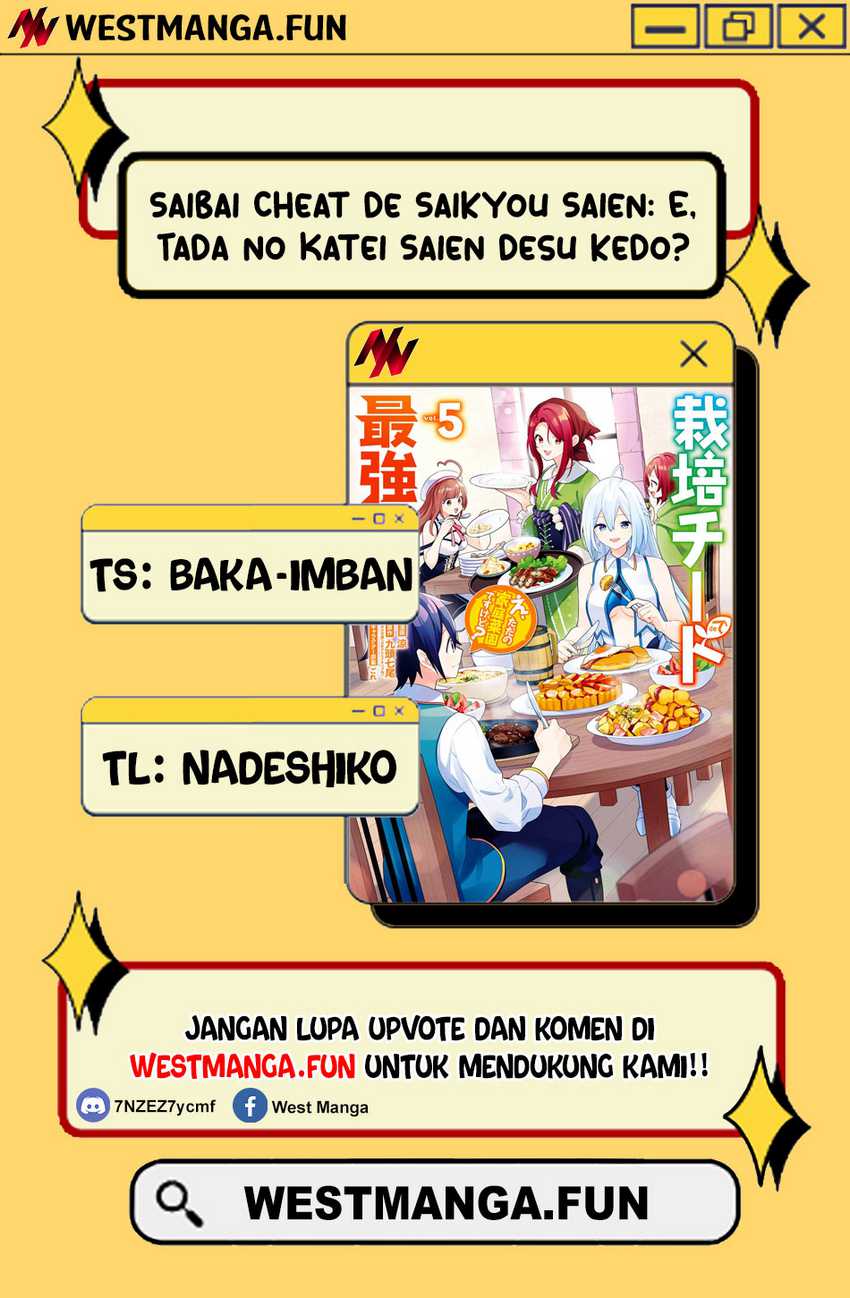 Saibai Cheat de Saikyou Saien E, Tada no Katei Saiendesu kedo? chapter 7