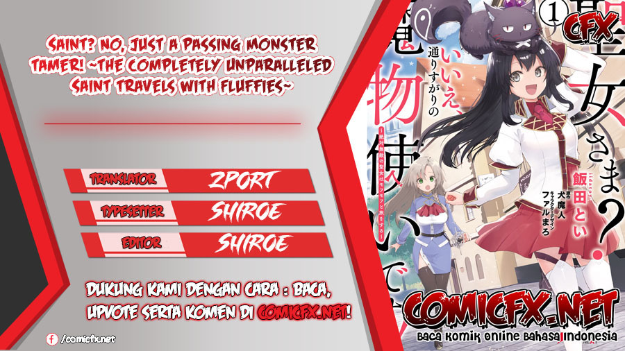 Saint? No, Just a Passing Monster Tamer! ~The Completely Unparalleled Saint Travels with Fluffies~ chapter 3