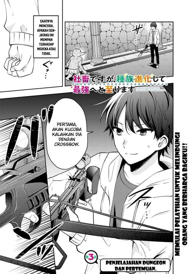 Shachiku Desu Ga Shuzoku Shinka Shite Saikyou E To Itarimasu Chapter 03 Bahasa Indonesia