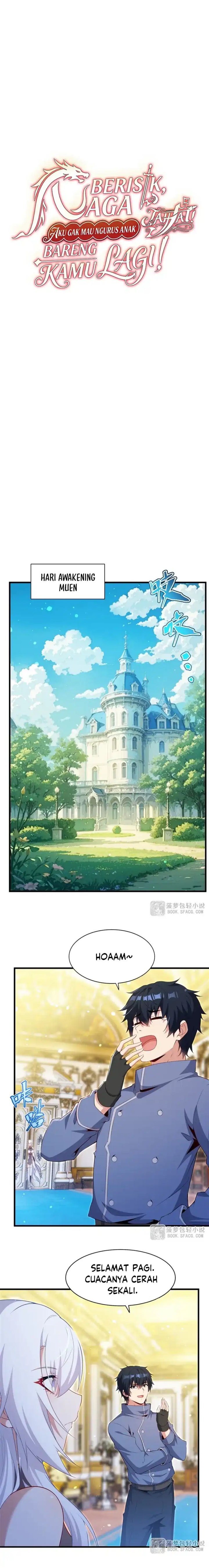 Shut Up, Evil Dragon! I Don’t Want to Raise a Child with You Anymore Chapter 72 Bahasa Indonesia