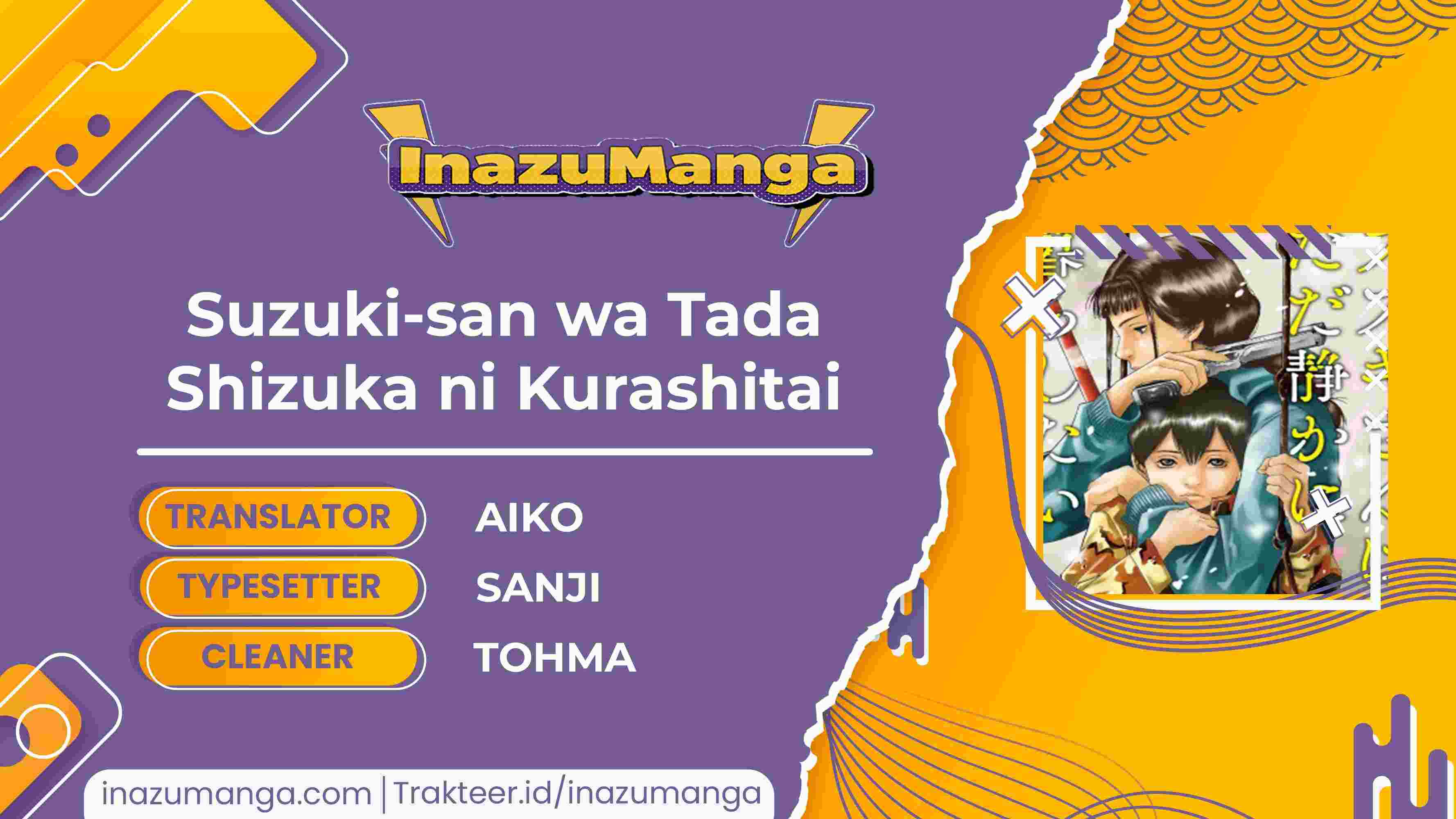 Suzuki-san wa Tada Shizuka ni Kurashitai Chapter 03 Bahasa Indonesia