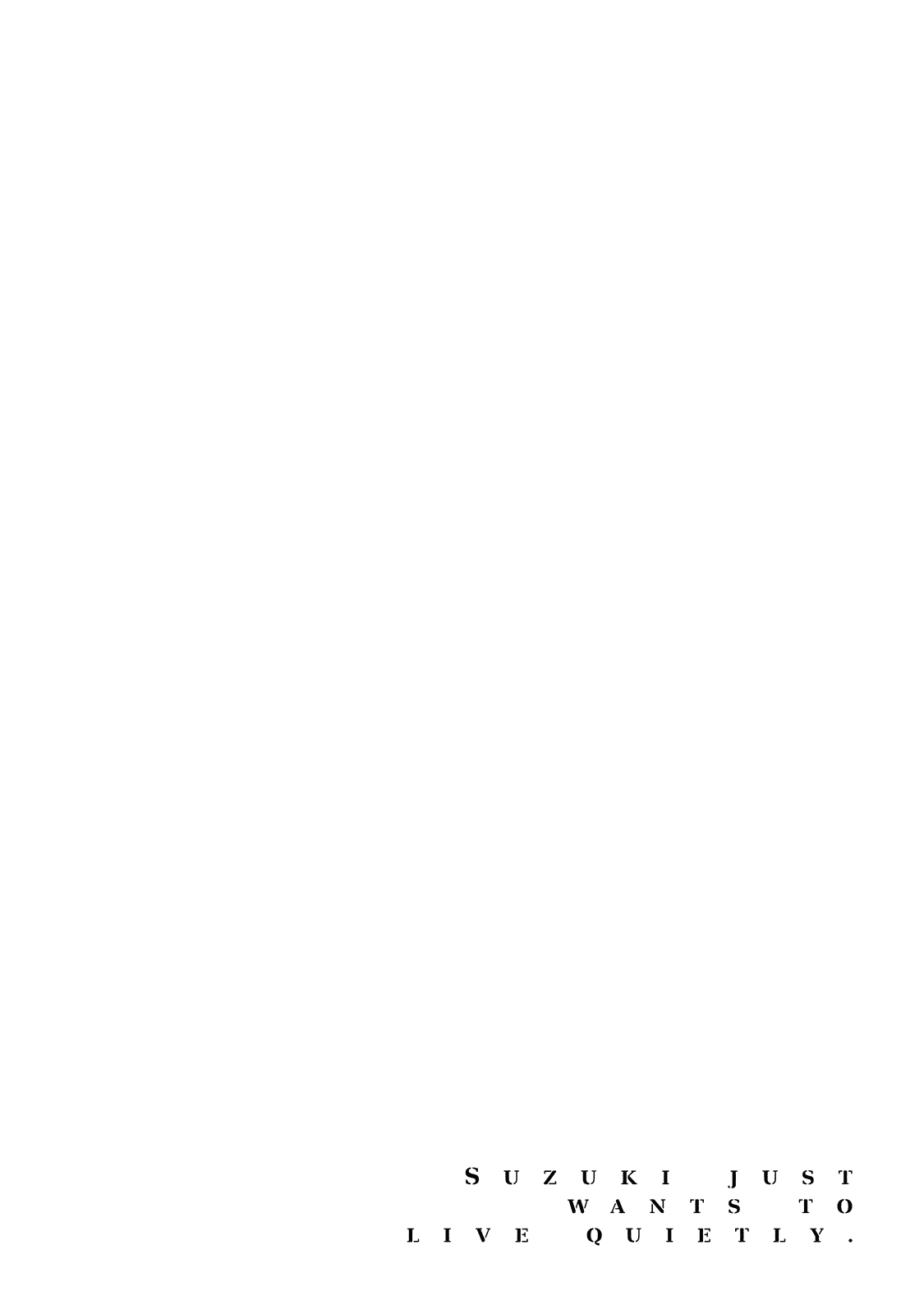 Suzuki-san wa Tada Shizuka ni Kurashitai Chapter 03 Bahasa Indonesia