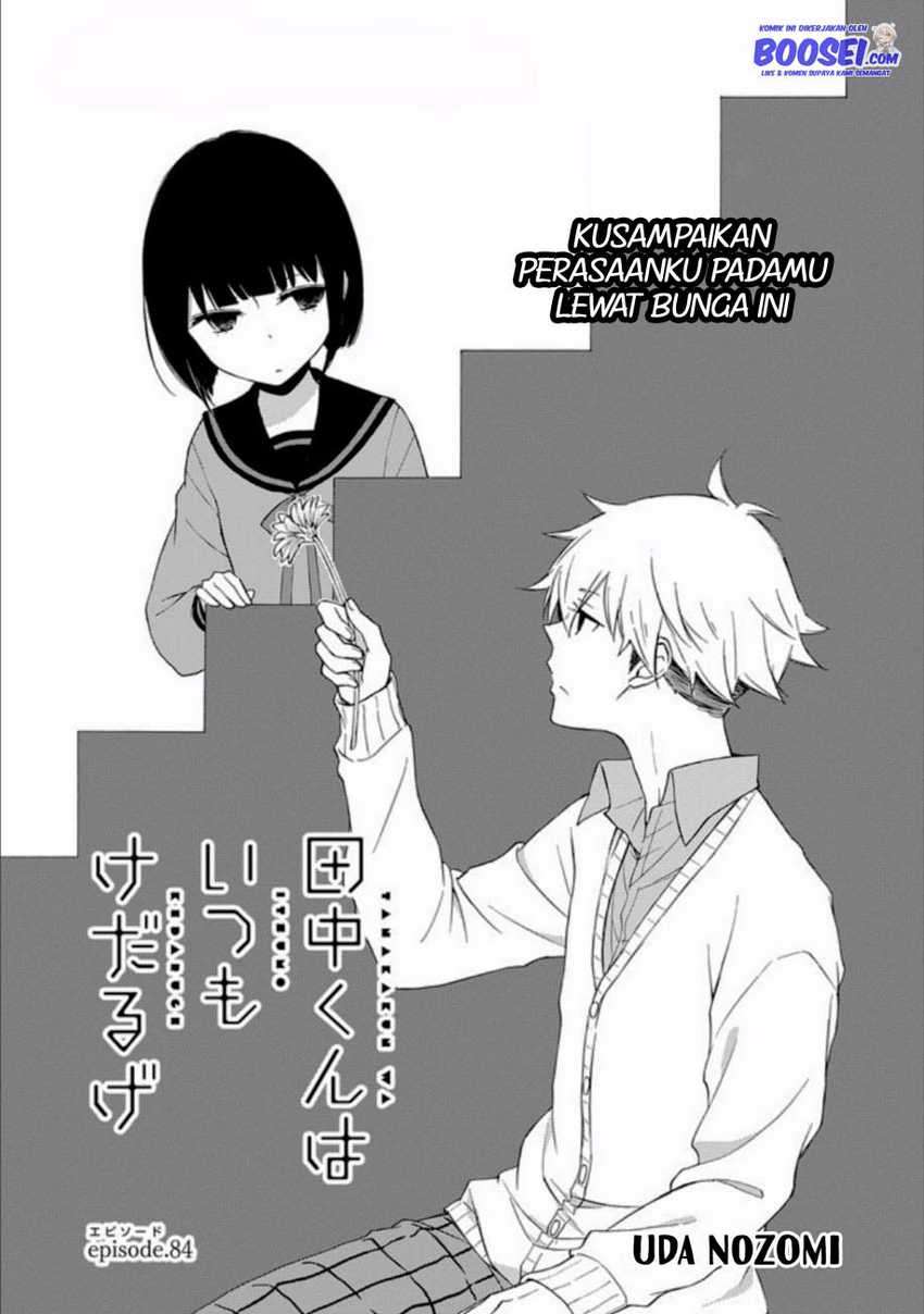 Tanaka-kun wa Itsumo Kedaruge Chapter 84 Bahasa Indonesia