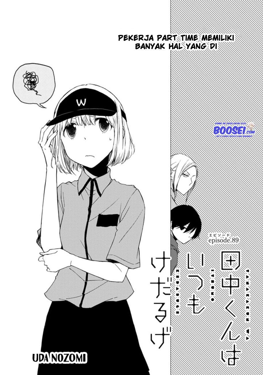 Tanaka-kun wa Itsumo Kedaruge Chapter 89 Bahasa Indonesia