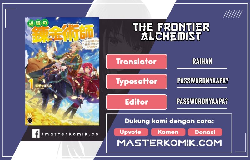 The Frontier Alchemist ~ I Can’t Go Back to That Job After You Made My Budget Zero Chapter 10.2 Bahasa Indonesia