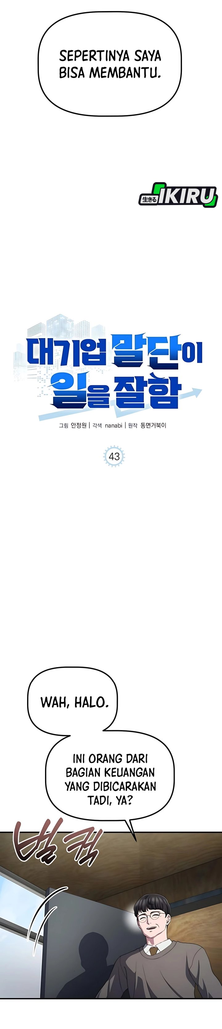 The Corporate Underdog Who Does Everything Right Chapter 43 Bahasa Indonesia