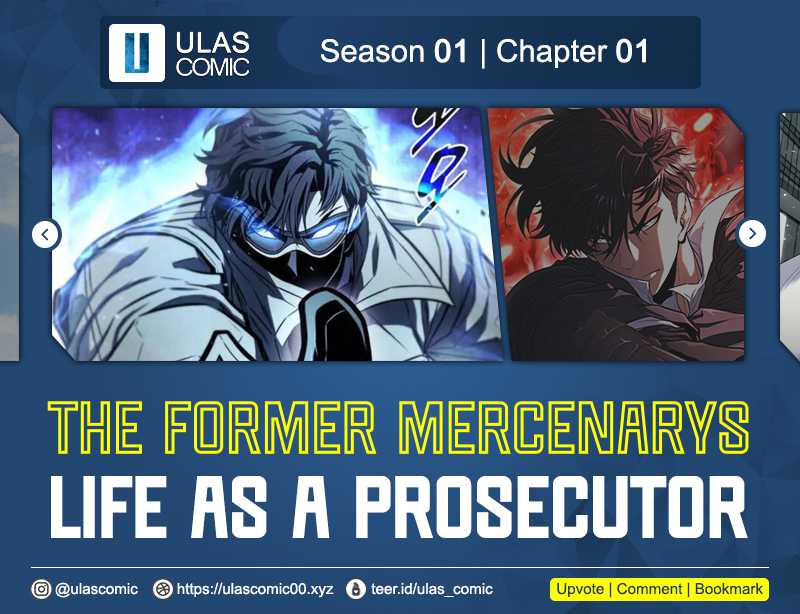 The Former Mercenary’s Life as a Prosecutor chapter 1
