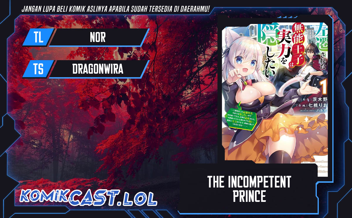 The Incompetent Prince Who Has Been Banished Wants To Hide His Abilities chapter 11