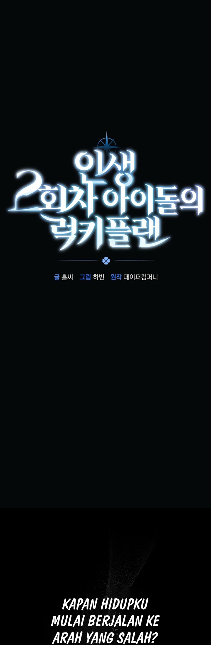 The Lucky Plan of an Idol in His Second Life Chapter 01 Bahasa Indonesia