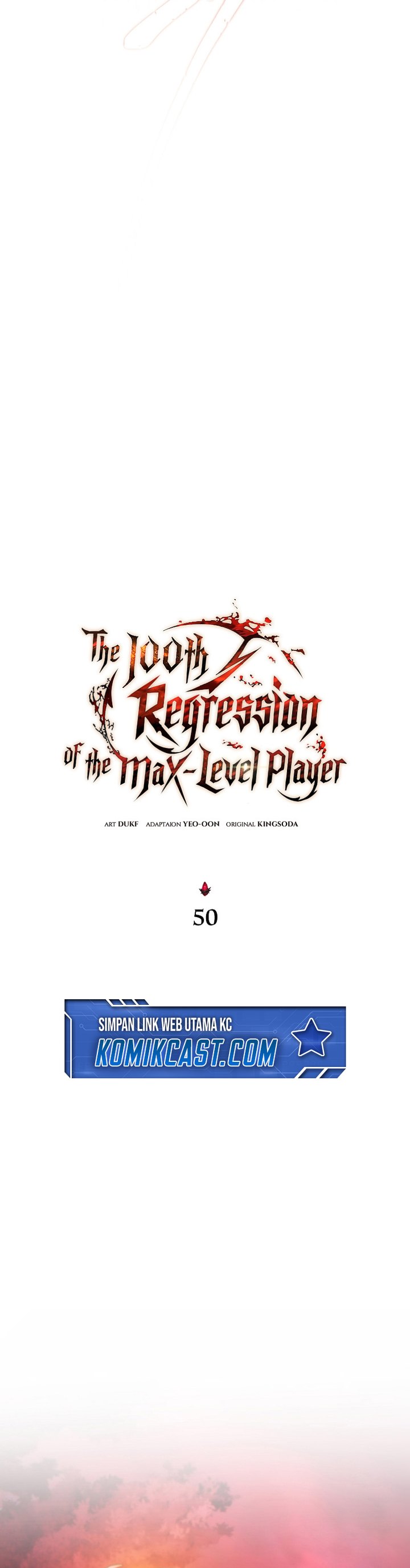 The Max-Level Player’s 100th Regression Chapter 50 Bahasa Indonesia