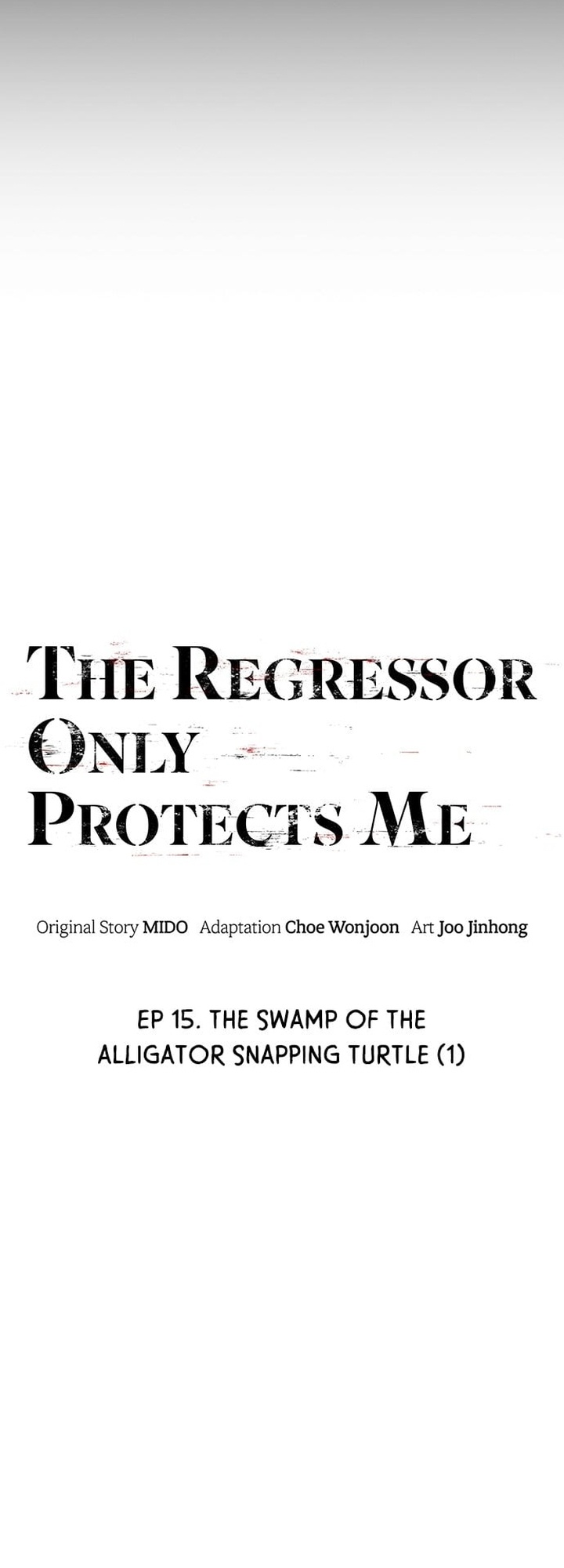 The Regressor Protects Only Me chapter 15