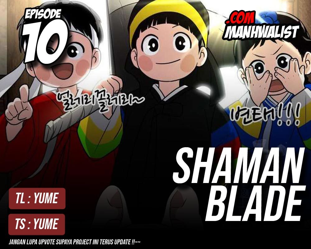 The Shaman’s Blade Chapter 10 Bahasa Indonesia