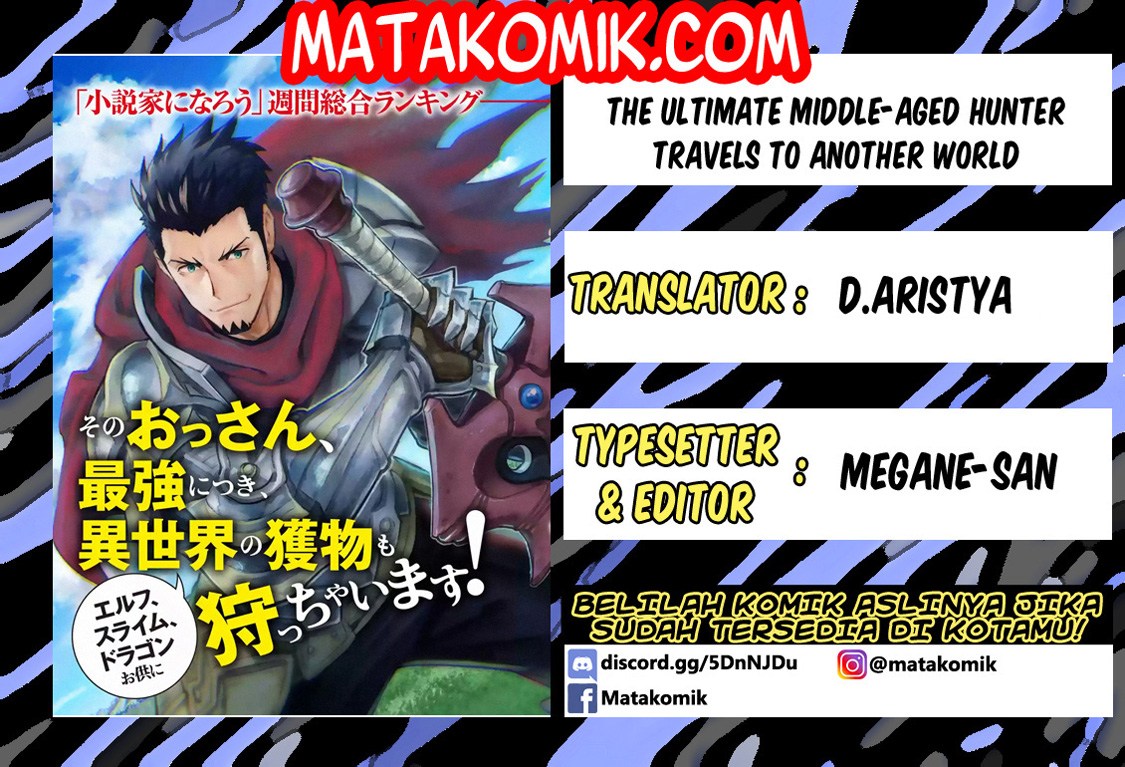 The Ultimate Middle-Aged Hunter Travels to Another World ~This Time, He Wants to Live a Slow and Peaceful Life~ chapter 2