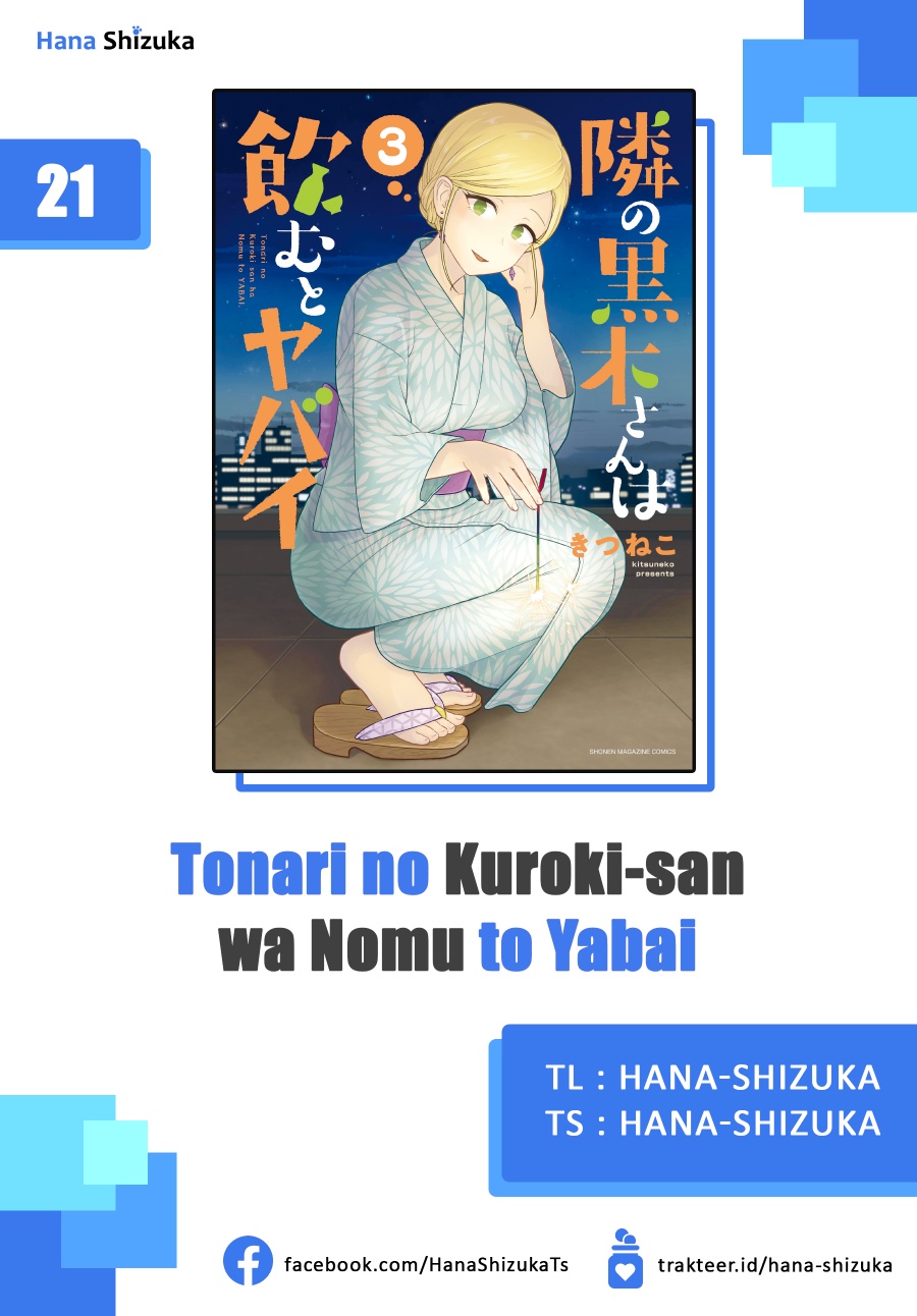 Tonari no Kuroki-san wa Nomu to Yabai Chapter 21 Bahasa Indonesia