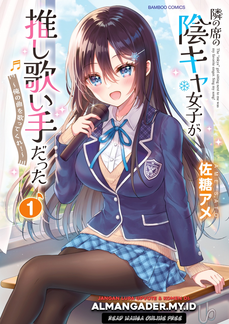 Tonari no Seki no Inkya Joshi ga Oshi Utaite Datta – Ore no Kyoku wo Uttatekure! chapter 6