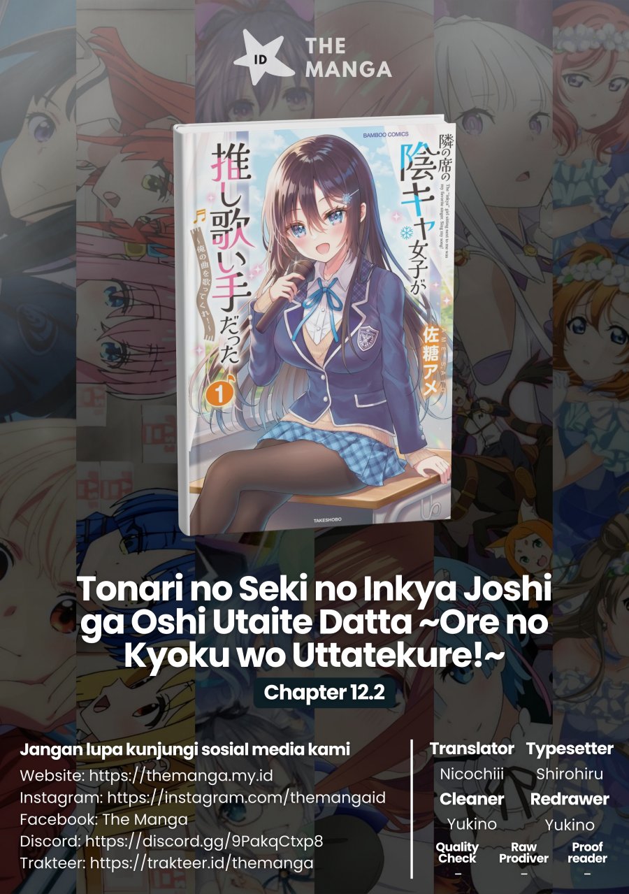 Tonari no Seki no Inkya Joshi ga Oshi Utaite Datta – Ore no Kyoku wo Uttatekure! chapter 12