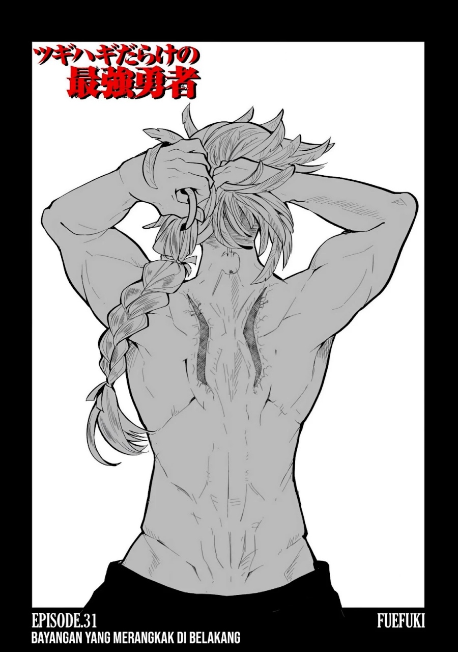 Tsugihagi Darake no Saikyou Yuusha Chapter 31 Bahasa Indonesia
