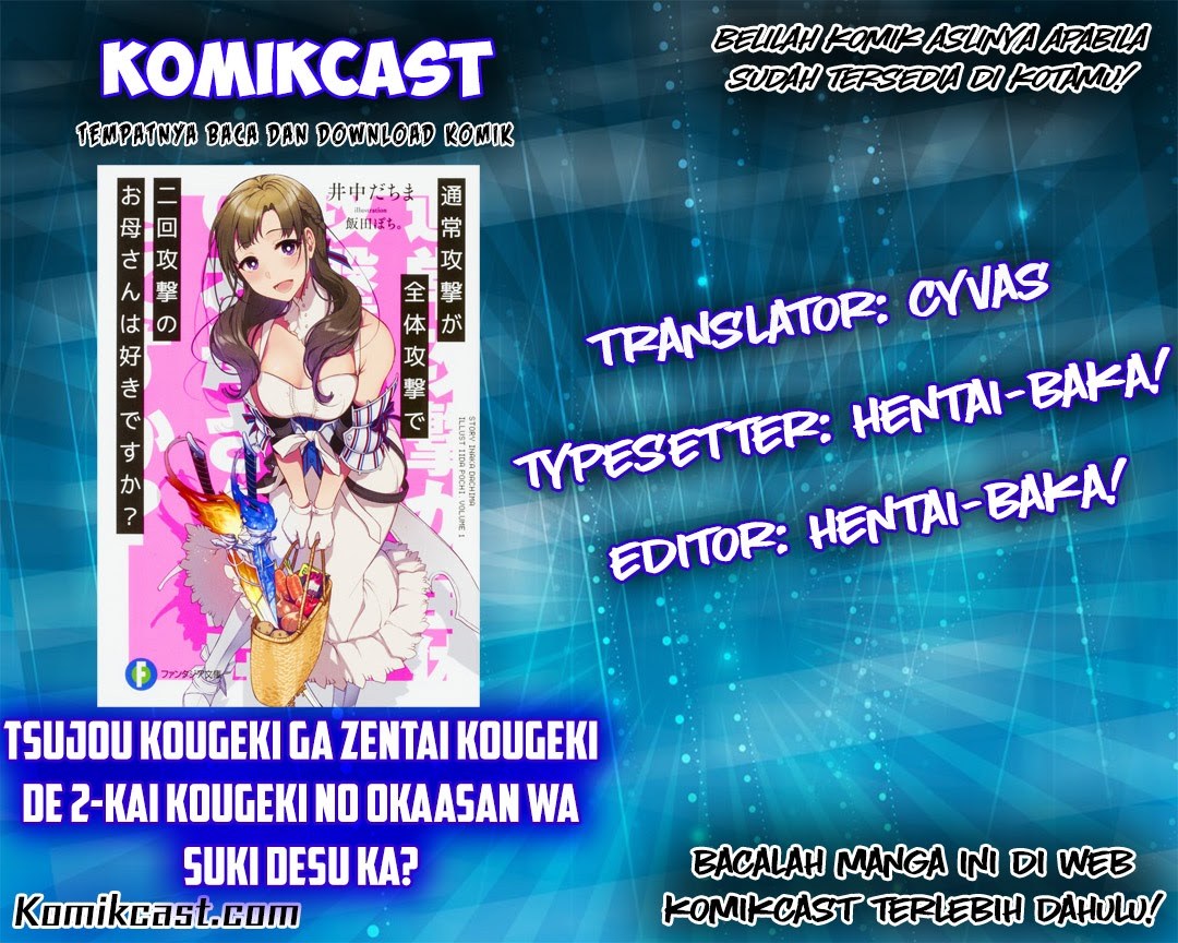 Tsujou Kougeki ga Zentai Kougeki de 2-kai Kougeki no Okaasan wa Suki desu ka? chapter 1